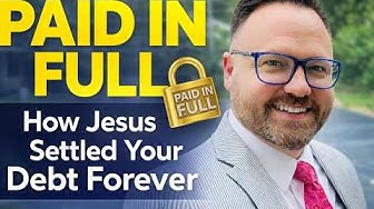 Sermon 4/5/26: Paid In Full (Easter)