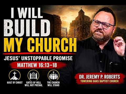 Sermon 4/26/26: “I Will Build My Church”
